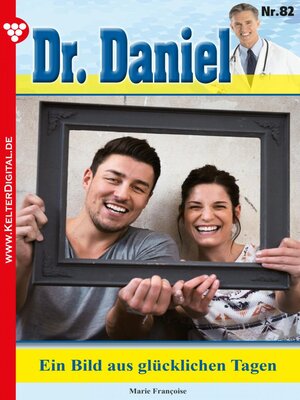 cover image of Dr. Daniel 82 – Arztroman